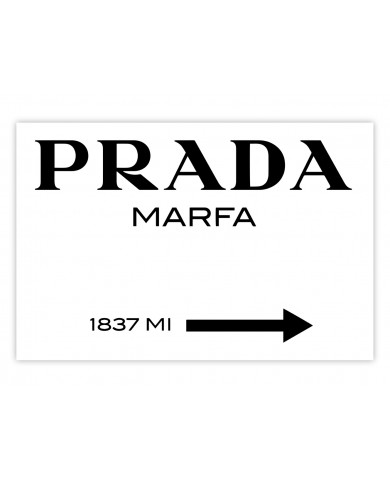 Prada Marfa Prada Marfa